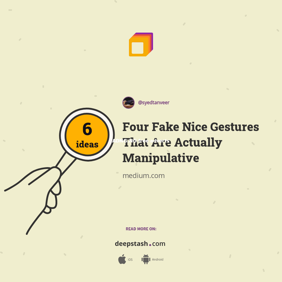 Four Fake Nice Gestures That Are Actually Manipulative